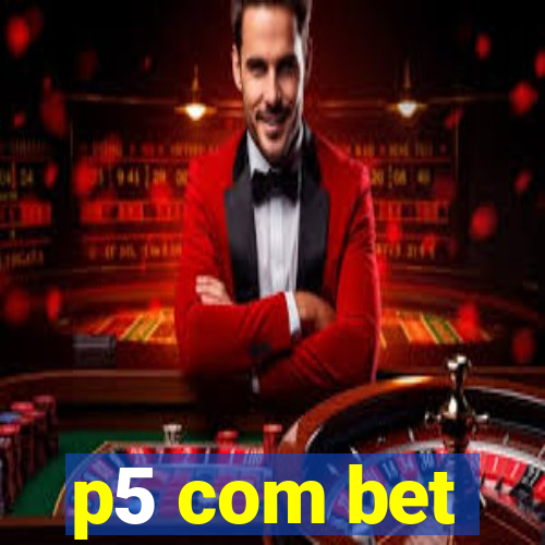 p5 com bet